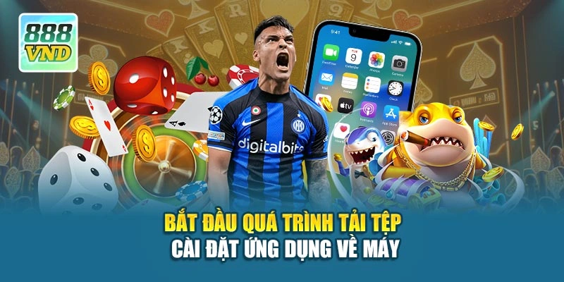 Bắt đầu quá trình tải tệp cài đặt ứng dụng về máy