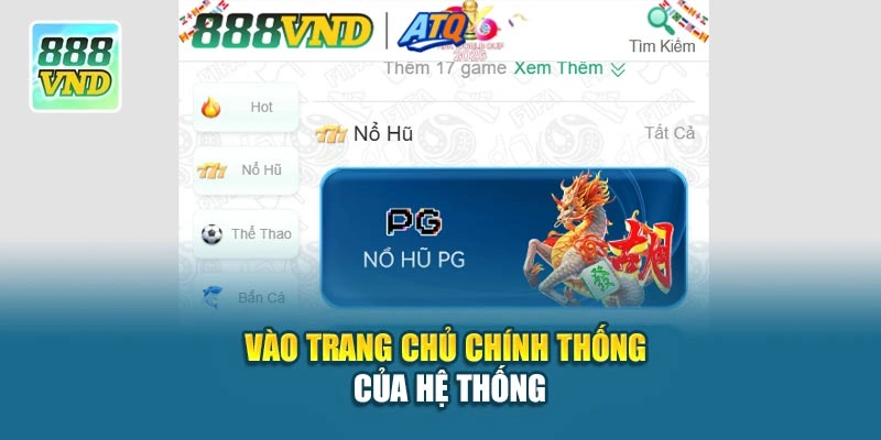 Vào trang chủ chính thống của hệ thống