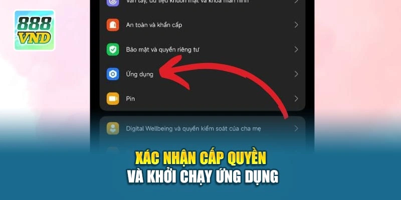 Xác nhận cấp quyền và khởi chạy ứng dụng